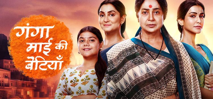 Дочери Ганги / Ganga Mayi Ki Betiyan Все серии (Индия, 2025) индийский сериал на русском языке Дочери Ганги / Ganga Mayi Ki Betiyan Все серии (Индия, 2025) индийский сериал на русском языке