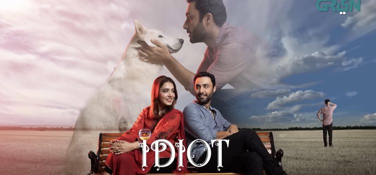Идиот / Idiot Все серии (Пакистан, 2023) пакистанский сериал на русском языке