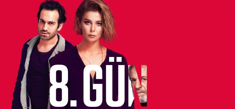 8 Дней / 8 Gun Все серии (Турция, 2018) турецкий сериал на русском языке