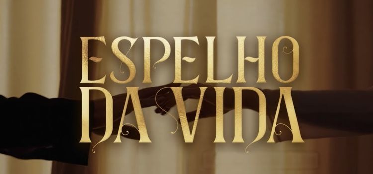 Зеркало жизни / Espelho Da Vida Все серии (Бразилия, 2018) бразильский сериал на русском языке