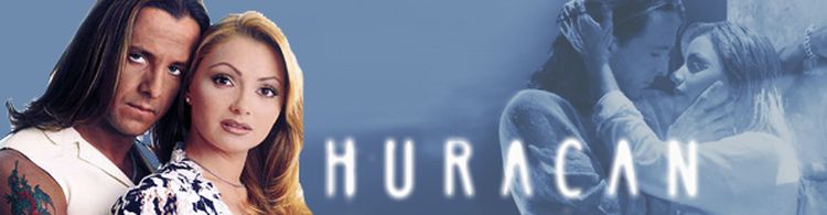 Ураган / Huracan Все серии (Мексика, 1997) мексиканский сериал на русском языке