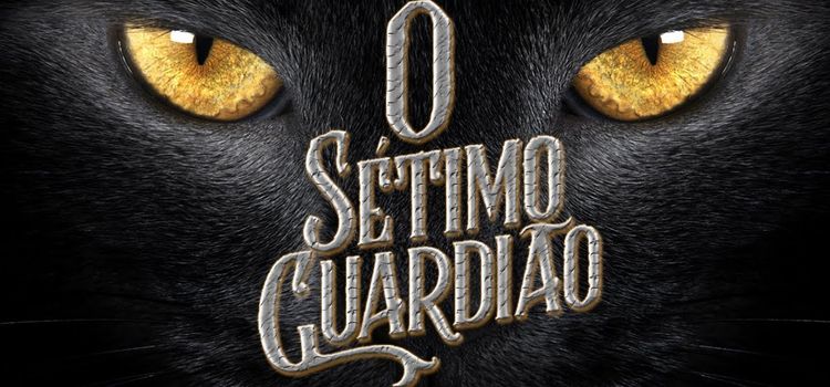 Седьмой хранитель / O Setimo Guardiao Все серии (Бразилия, 2018) бразильский сериал на русском языке