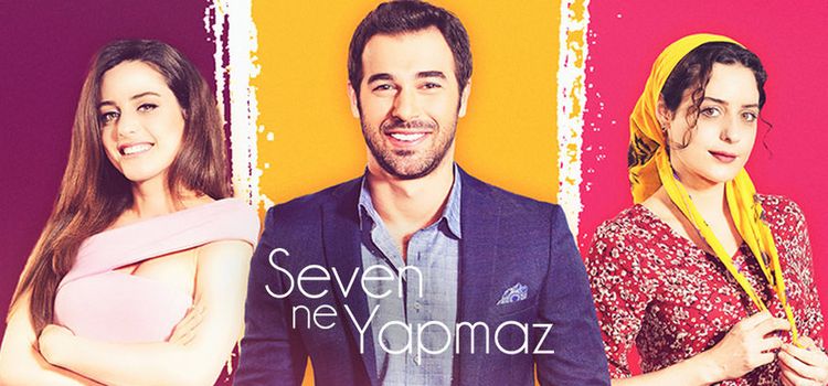 Что ни сделает влюбленный / Seven Ne Yapmaz Все серии (Турция, 2017) турецкий сериал на русском языке