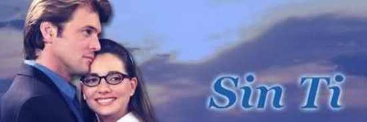 Без тебя / Sin ti Все серии (Мексика, 1997) мексиканский сериал на русском языке