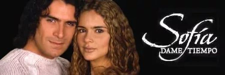 София, дай мне время / Sofia Dame Tiempo Все серии (Телемундо, 2003) латиноамериканский сериал на русском языке