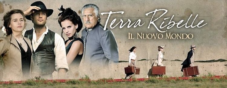 Мятежная земля / Terra Ribelle Все серии (Италия, 2010) итальянский сериал на русском языке