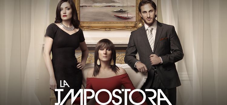 Самозванка / La Impostora Все серии (Телемундо, 2014) латиноамериканский сериал на русском языке