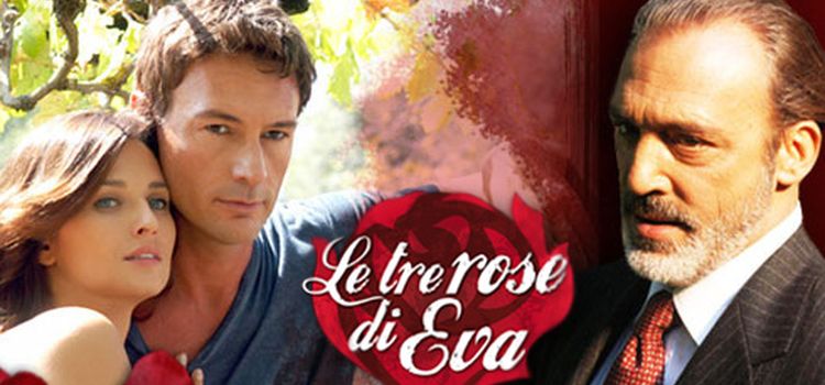 Три розы Евы / Le tre rose di Eva Все серии (Италия, 2012-2015) итальянский сериал на русском языке