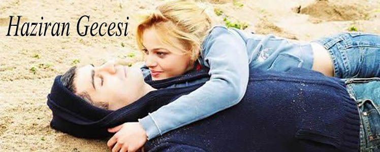 Июньская ночь / Haziran Gecesi Все серии (Турция, 2004) турецкий сериал на русском языке