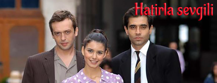 Запомни любимый турецкий сериал